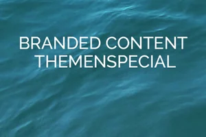 Branded Content Themenspecial Branded Content Themenspecial